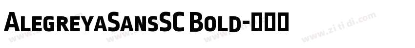 AlegreyaSansSC Bold字体转换